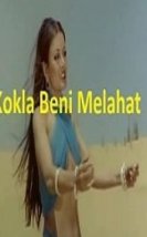 Kokla Beni Melahat Erotik Film izle