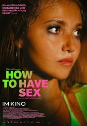 Nasıl Seks Yapacağız? (How to Have Sex) izle (2023)