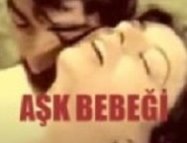 Aşk Bebeği Yerli Erotik Film izle